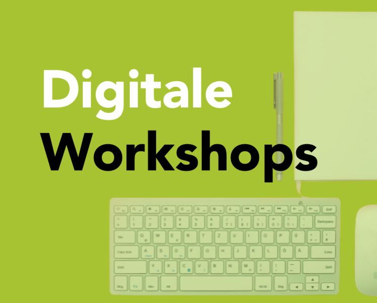 Digitale Workshops
